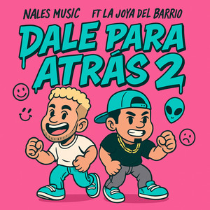 Dale Para Atras 2 (Explicit)