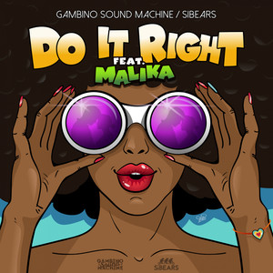 Gambino Sound Machine - Do It Right (Original Mix)