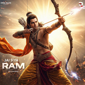 Jai Siya Ram (Slowed)
