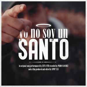 Yo No Soy Un Santo (Explicit)