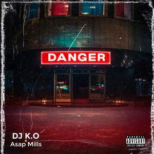 Danger (Explicit)