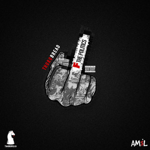 F the Politics (Explicit)