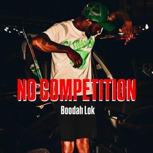 No Competition (Explicit)