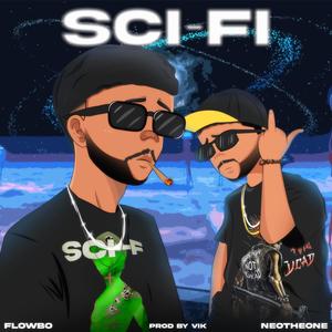 SCI-FI (feat. NEOTHEONE) (Explicit)