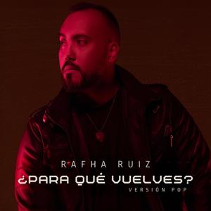 Para Que Vuelves (Version Pop)