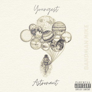 Youngest Astronaut (Explicit)