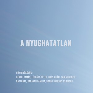 A Nyughatatlan