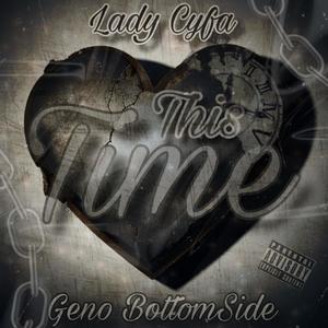 This Time (feat. Geno Bottomside) (Explicit)