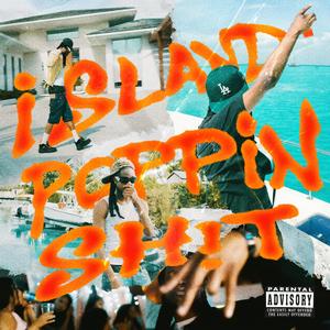 Island Poppin **** (Explicit)