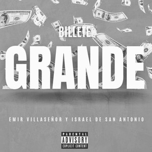 Billete Grande - Emir Villaseñor (feat. israel de san antonio)