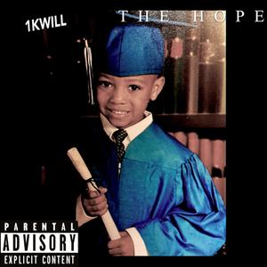 The Hope (Explicit)