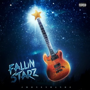 Fallin Starz (Explicit)