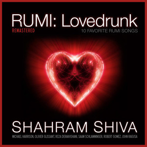 Rumi: Lovedrunk (Remastered)