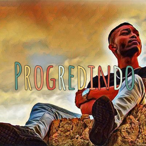 Progredindo (Explicit)