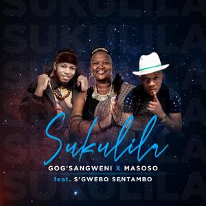 sukulila (feat. Sgwebo Sentambo)