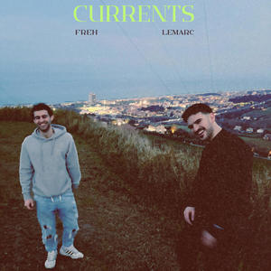 Currents (feat. FREH)