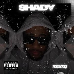 SHADY (Explicit)