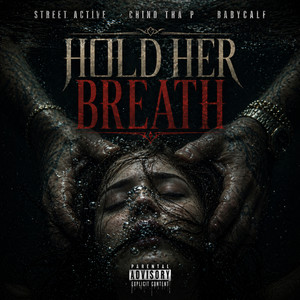 Hold Her Breath (Explicit)
