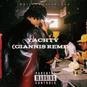 Yachty (Giannis) [Explicit]