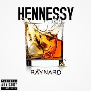 Hennessy (feat. Skype) [Explicit]