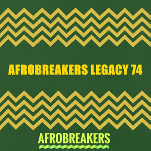 AFROBREAKERS LEGACY 74