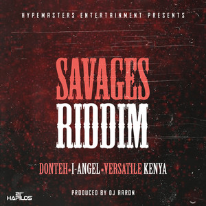 Savages Riddim