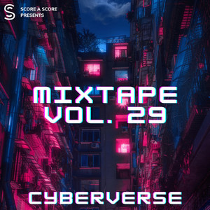 Trailer Mixtape Vol. 29 - Cyberverse