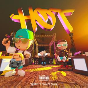 HOT (feat. Dazz VA & Lowkey vA) (Explicit)