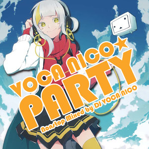 VOCA NICO☆Party~Nonstop Mix~