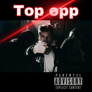 Top Opp (Explicit)