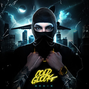 COLD GLOCK (Explicit)