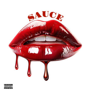 Sauce (Explicit)