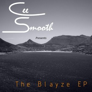 The Blayze EP