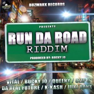 Run Da Road Riddim (Produced by Bucky Jo)