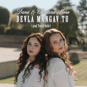 Devla Mangav Tu (feat. Christina Moro)