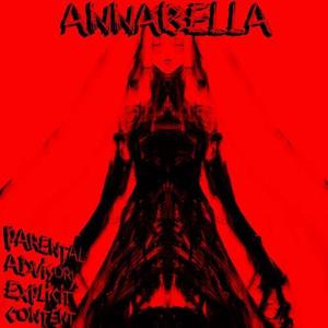 ANNABELLA (Explicit)