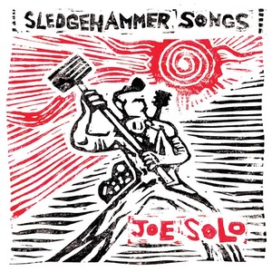 Sledgehammer Songs (Explicit)