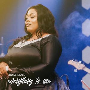 Everything to me