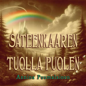 Sateenkaaren tuolla puolen