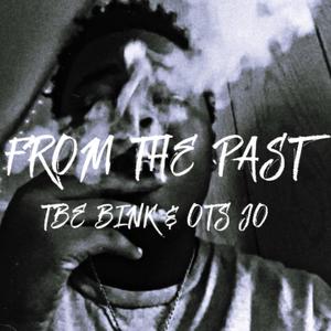 from the past (feat. Ots jo) (Explicit)