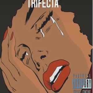 Trifecia (Explicit)