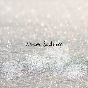 Winter Sadness