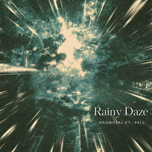Rainy Daze (Explicit)