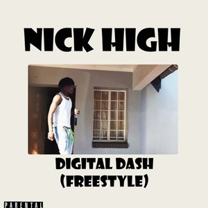 Digital Dash(Freestyle) (Explicit)