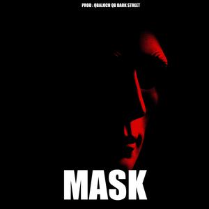 Mask (feat. Qbaloch QB) [Explicit]