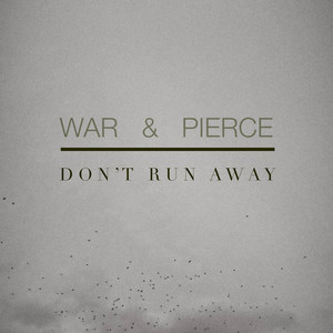Don't Run Away