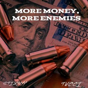 More Money More Enemies (feat. 2CCI) (Explicit)