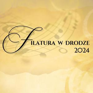 Filatura w drodze 2024