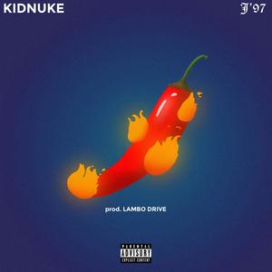 2 Spicy (feat. Jnineseven & Lambo Drive) (Explicit)