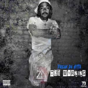 The Warning (Explicit)